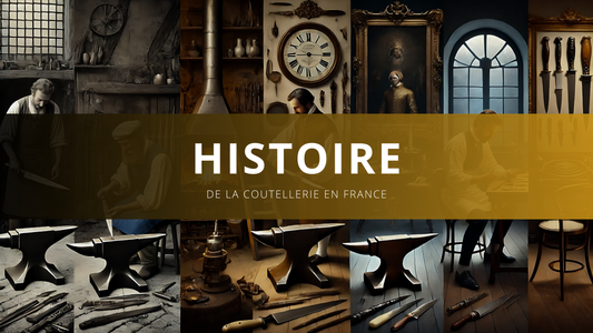 L'histoire de la coutellerie en France