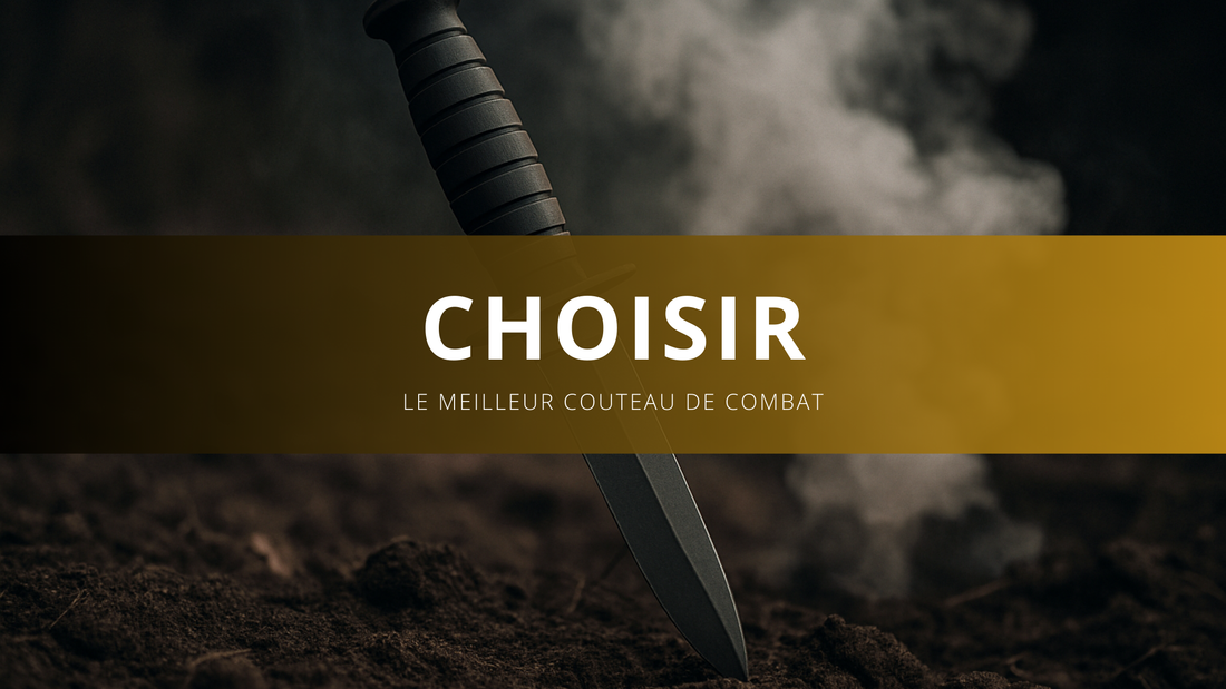 Quel est le meilleur couteau de combat ?